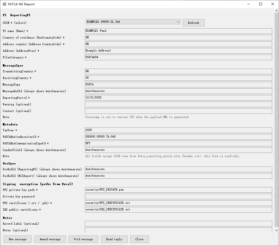 FatcaNilReporter main window showing GIIN selection, read-only entity fields, and action buttons for New message, Amend, Void, and Read IRS reply.